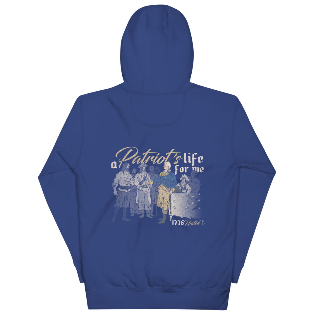 A Patriots Life Hoodie - 1776 United