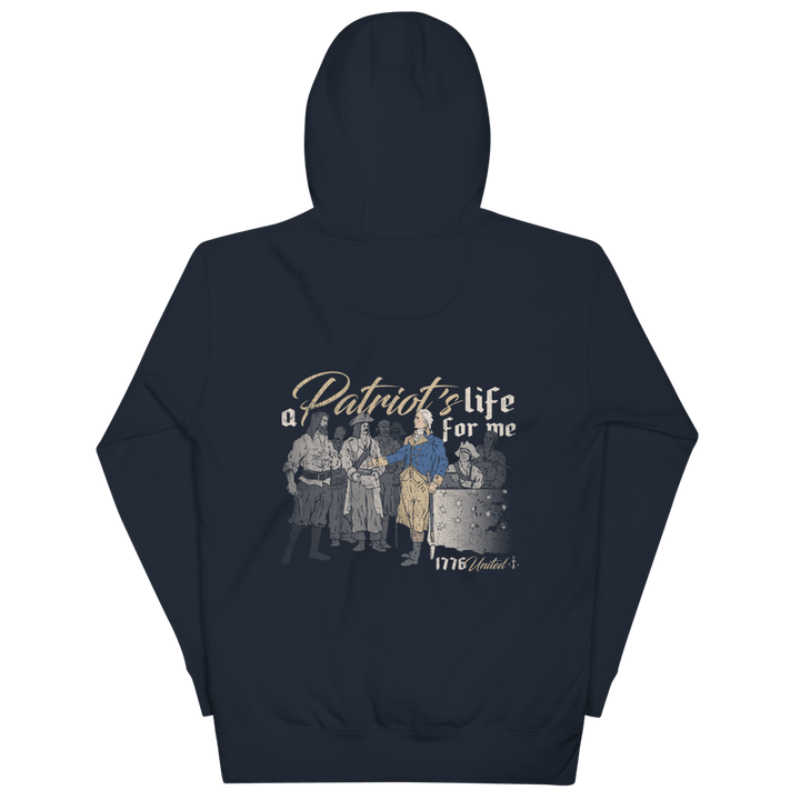 A Patriots Life Hoodie - 1776 United