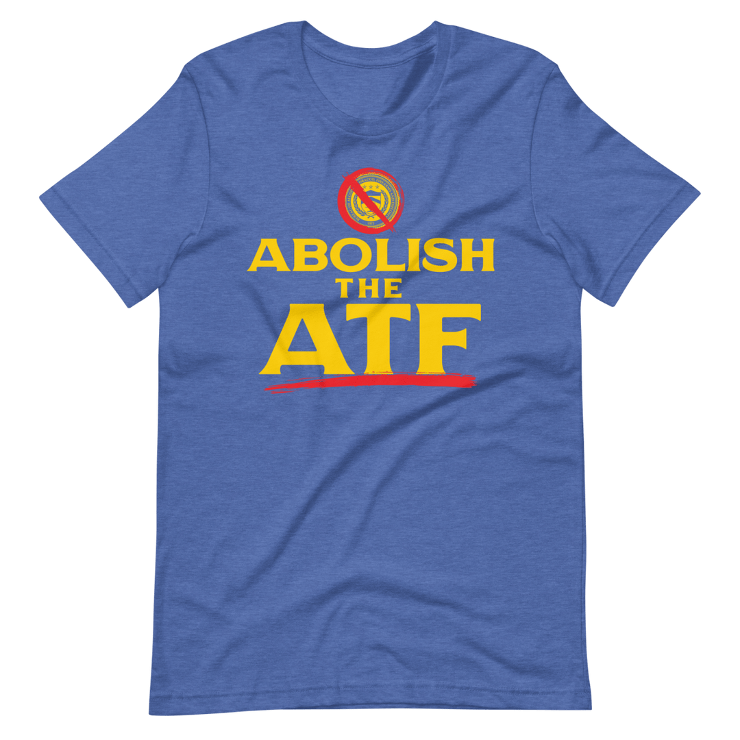 Abolish The ATF - 1776 United