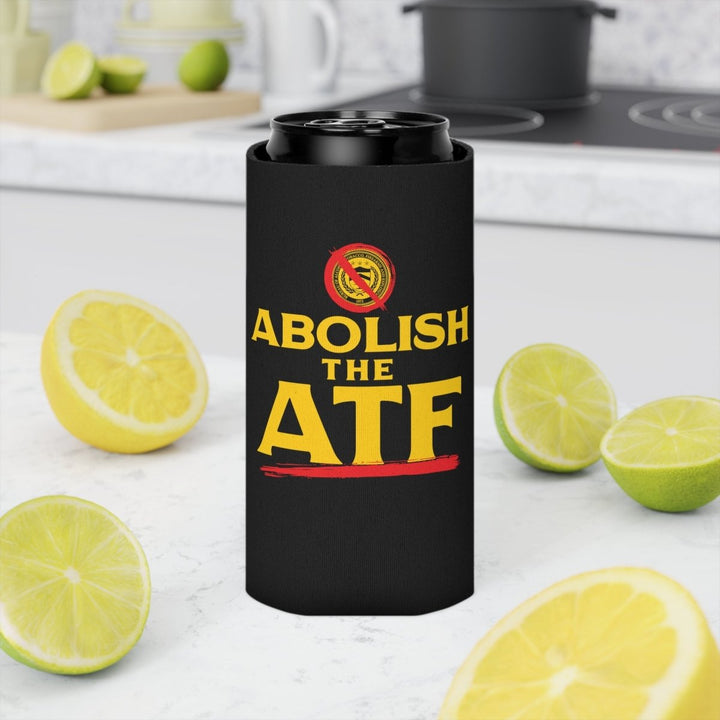 Abolish The ATF Can Cooler - 1776 United