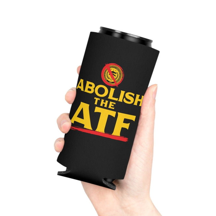 Abolish The ATF Can Cooler - 1776 United