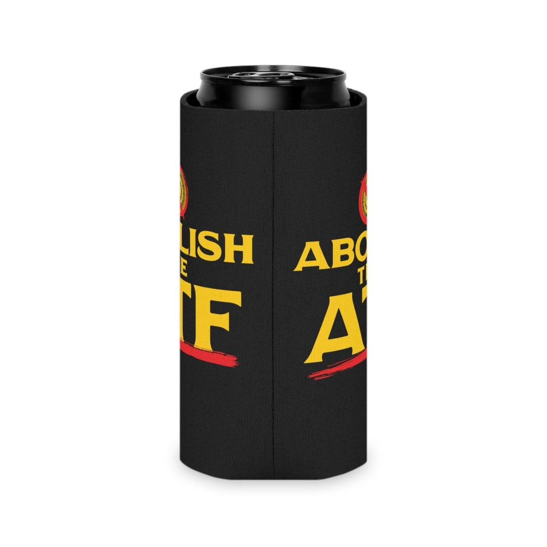 Abolish The ATF Can Cooler - 1776 United