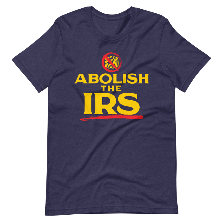 Abolish The IRS - 1776 United