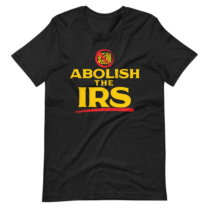 Abolish The IRS - 1776 United