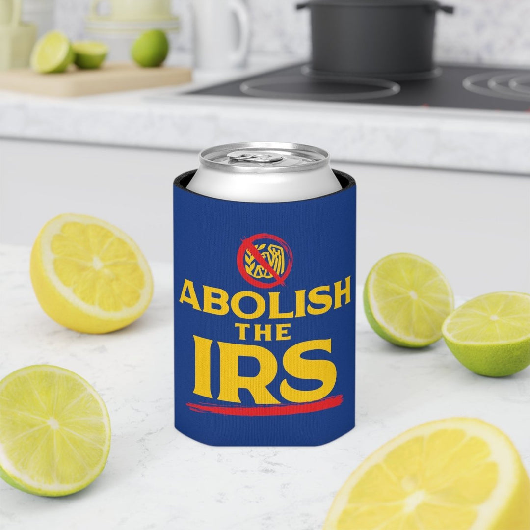 Abolish The IRS Can Cooler - 1776 United