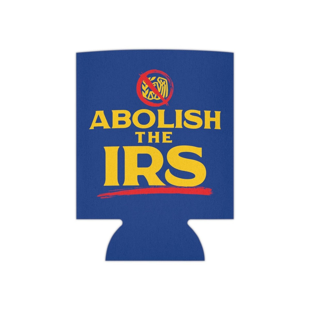 Abolish The IRS Can Cooler - 1776 United