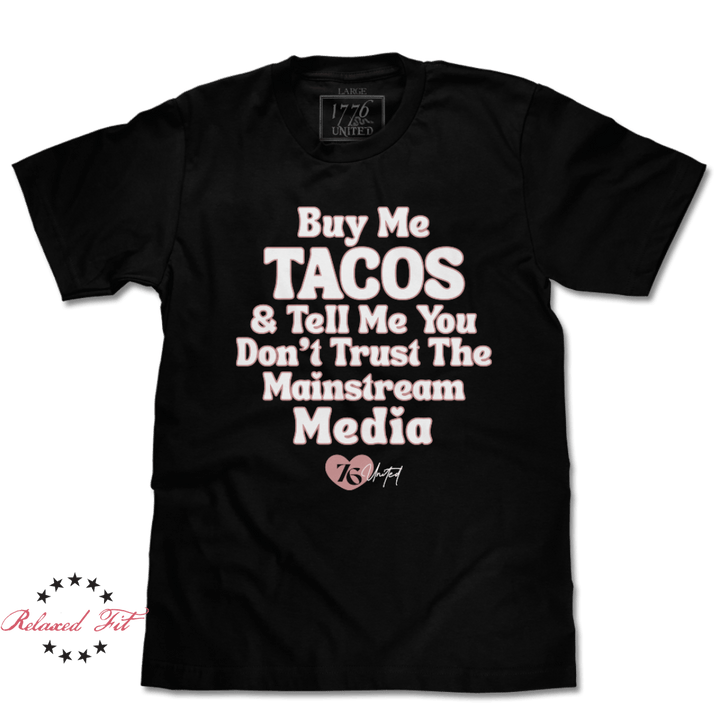 Buy Me Tacos - Women's Relaxed Fit - 1776 United