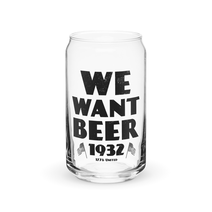 We Want Beer Can-shaped glass