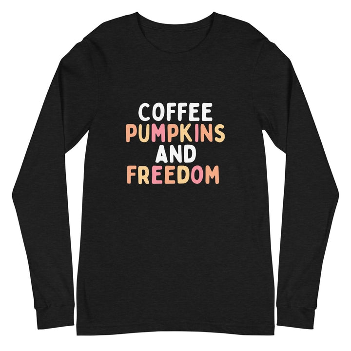 Coffee Pumpkins & Freedom Long Sleeve Tee - Women's - 1776 United