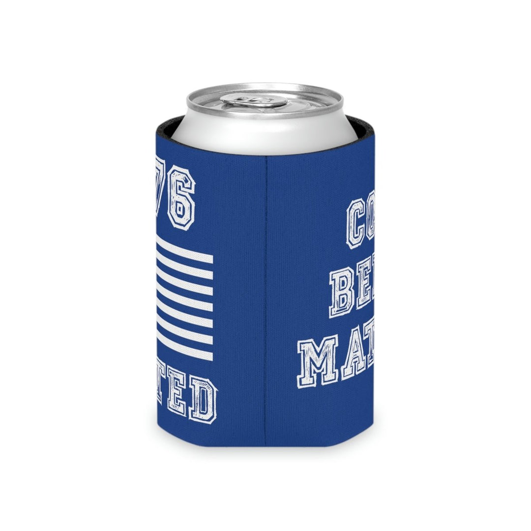 Cold Beers Matter Can Cooler - 1776 United