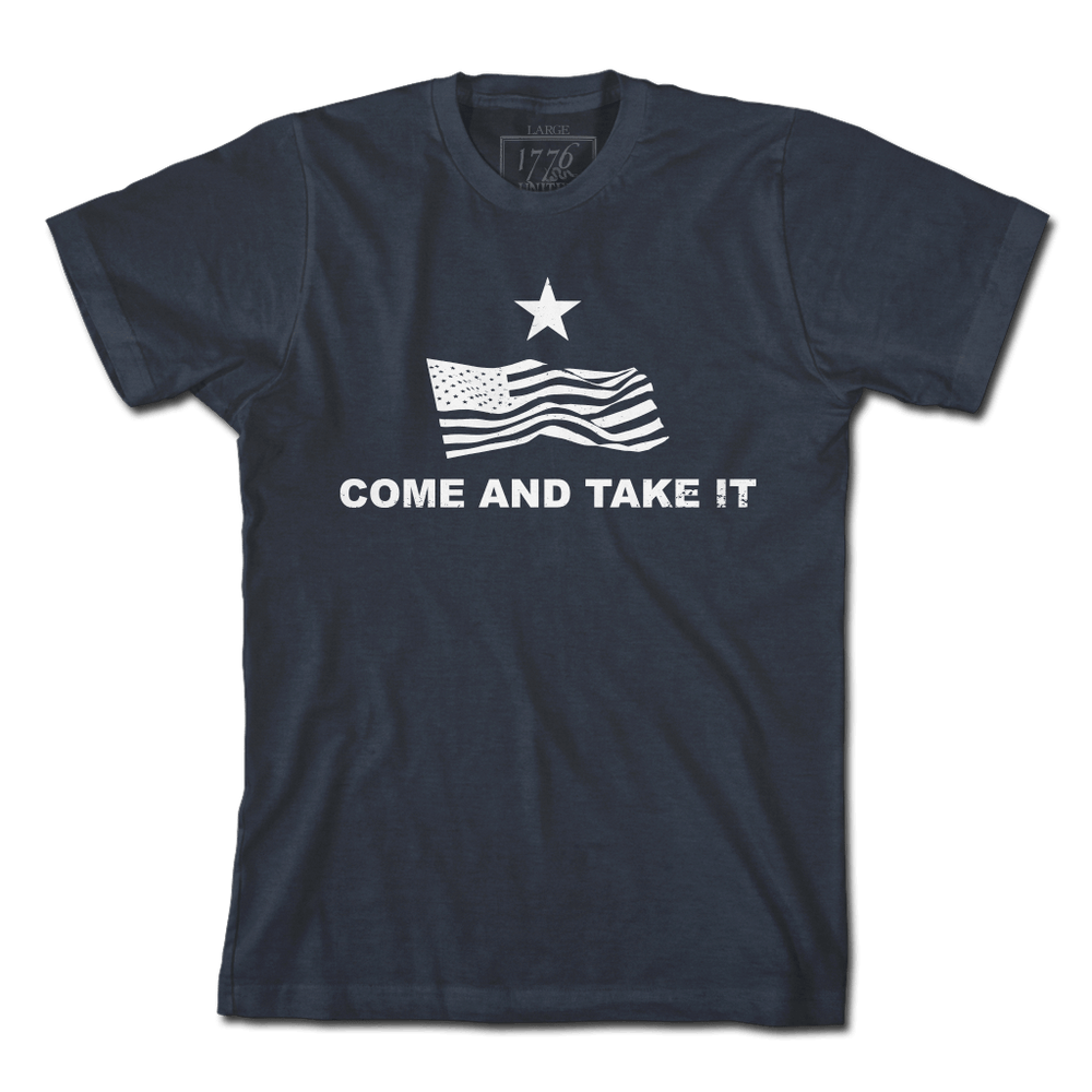 Come and Take it - American Flag - 1776 United