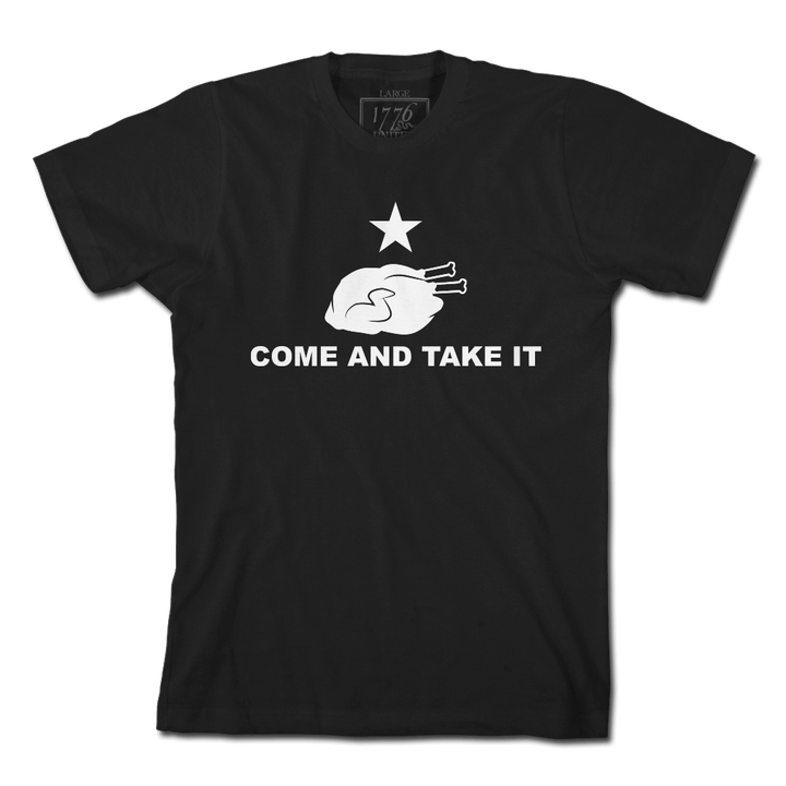 Come And Take It - Turkey - 1776 United