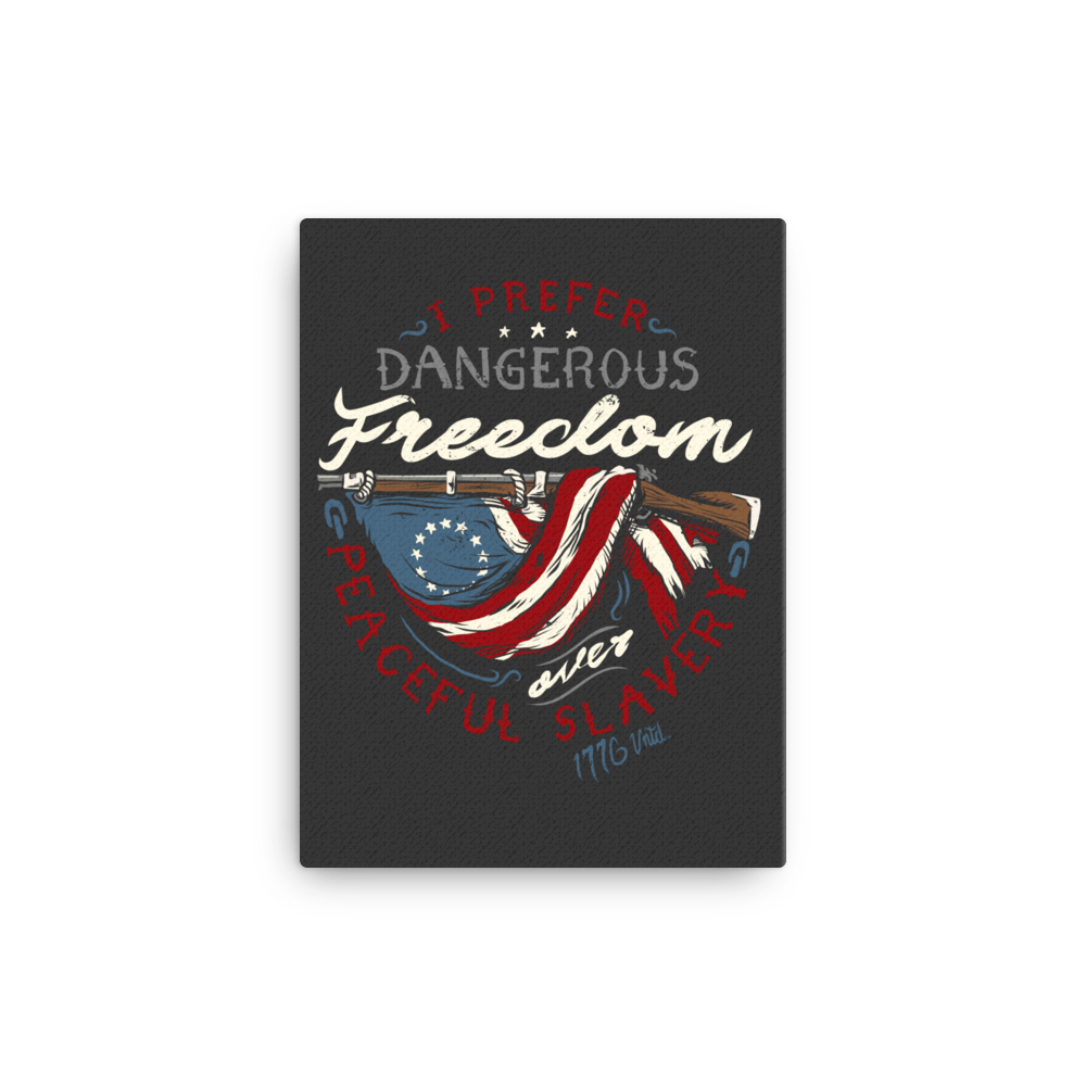 Dangerous Freedom Canvas - 1776 United