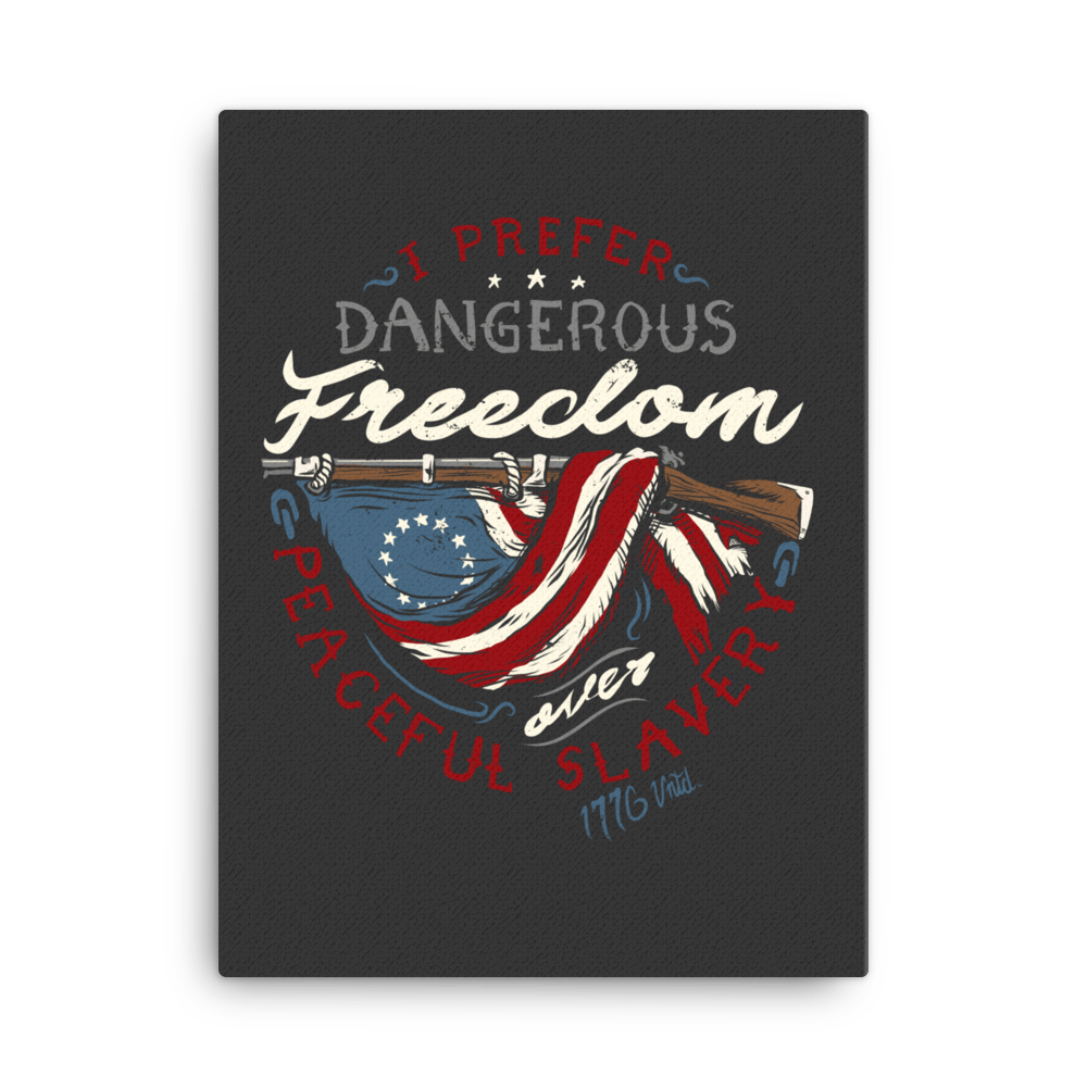 Dangerous Freedom Canvas - 1776 United