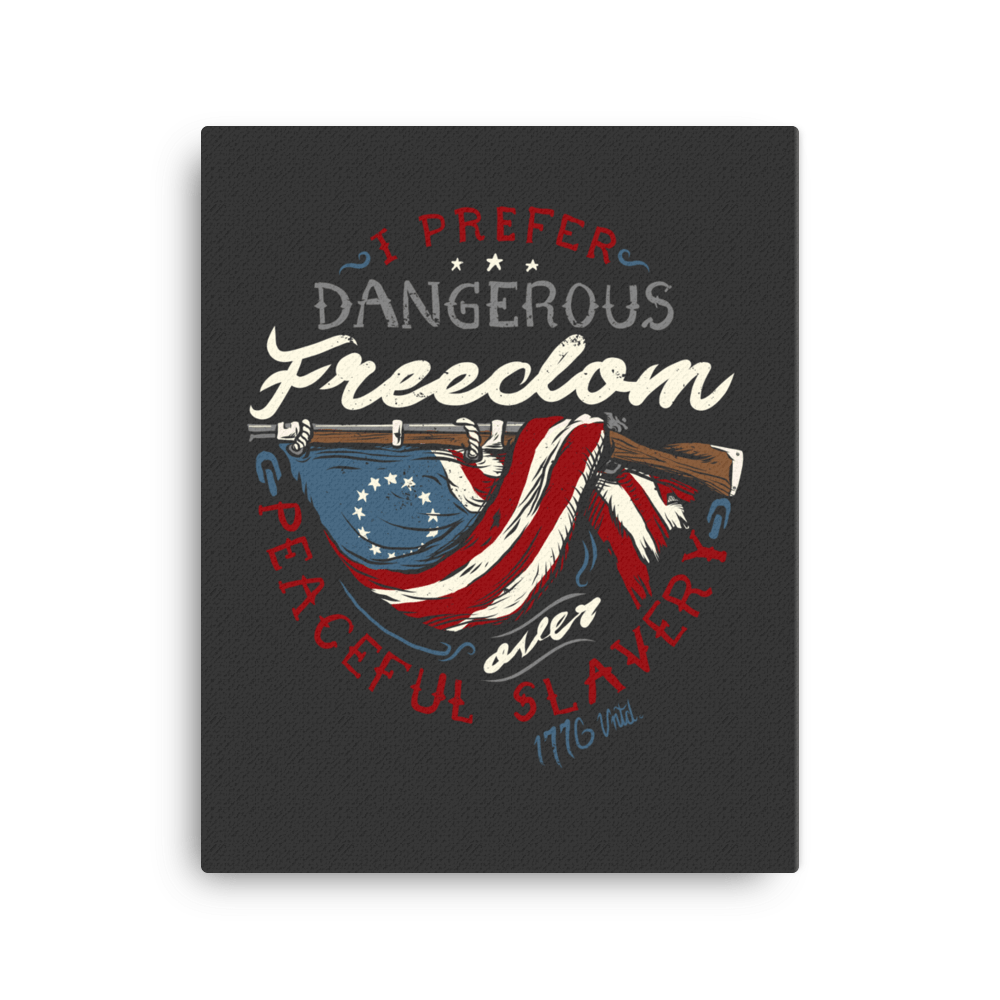 Dangerous Freedom Canvas - 1776 United