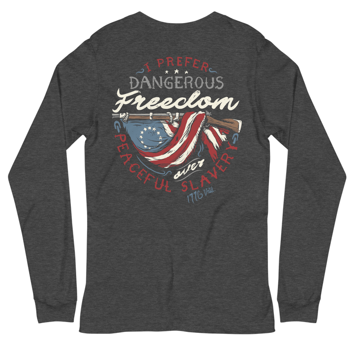 Dangerous Freedom Long Sleeve Tee - 1776 United