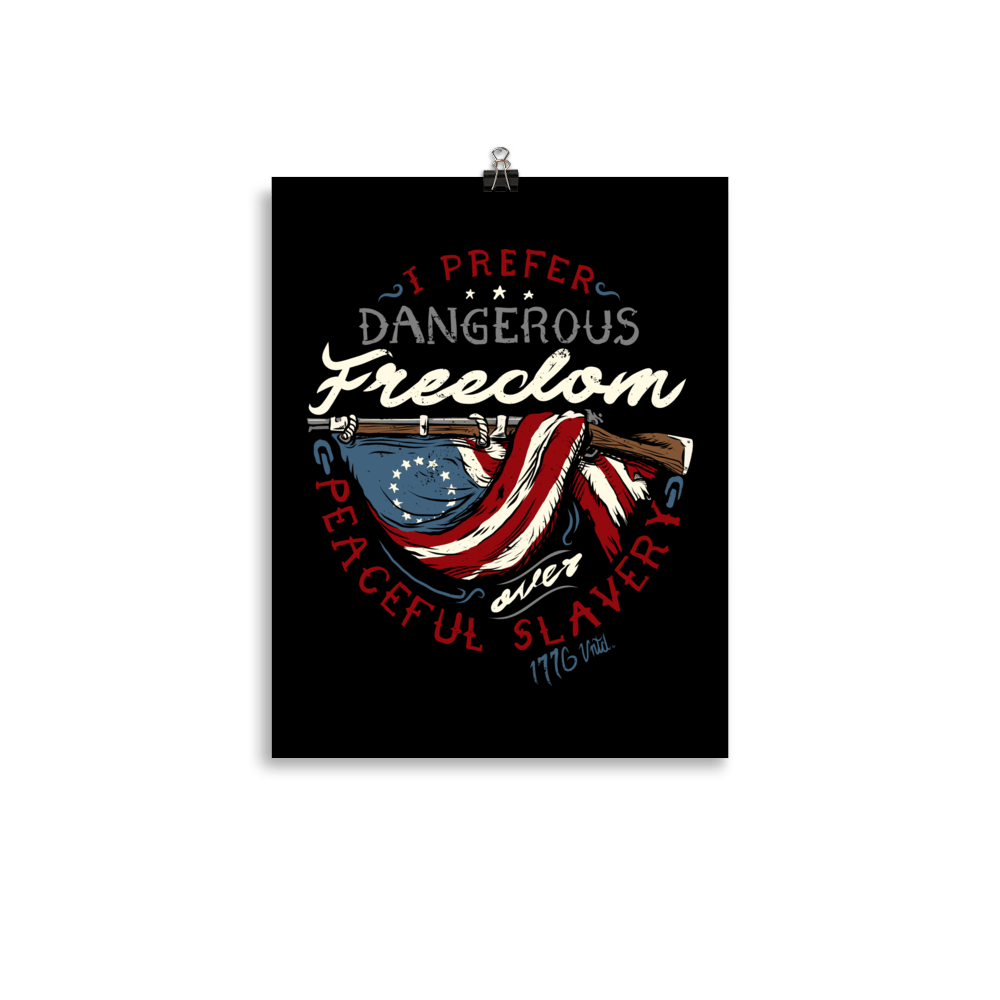 Dangerous Freedom Poster - 1776 United