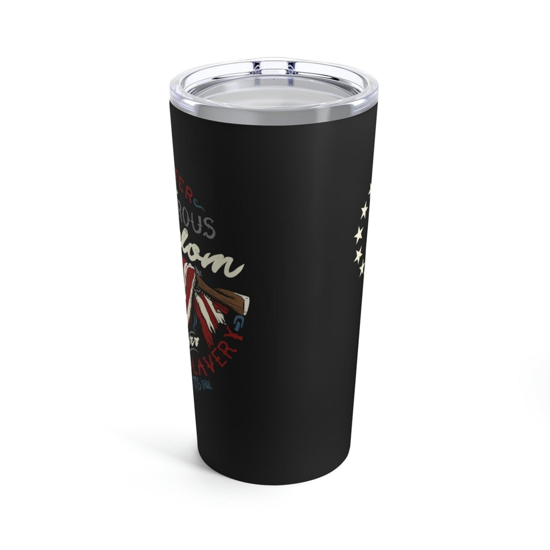 Dangerous Freedom Tumbler 20oz - 1776 United