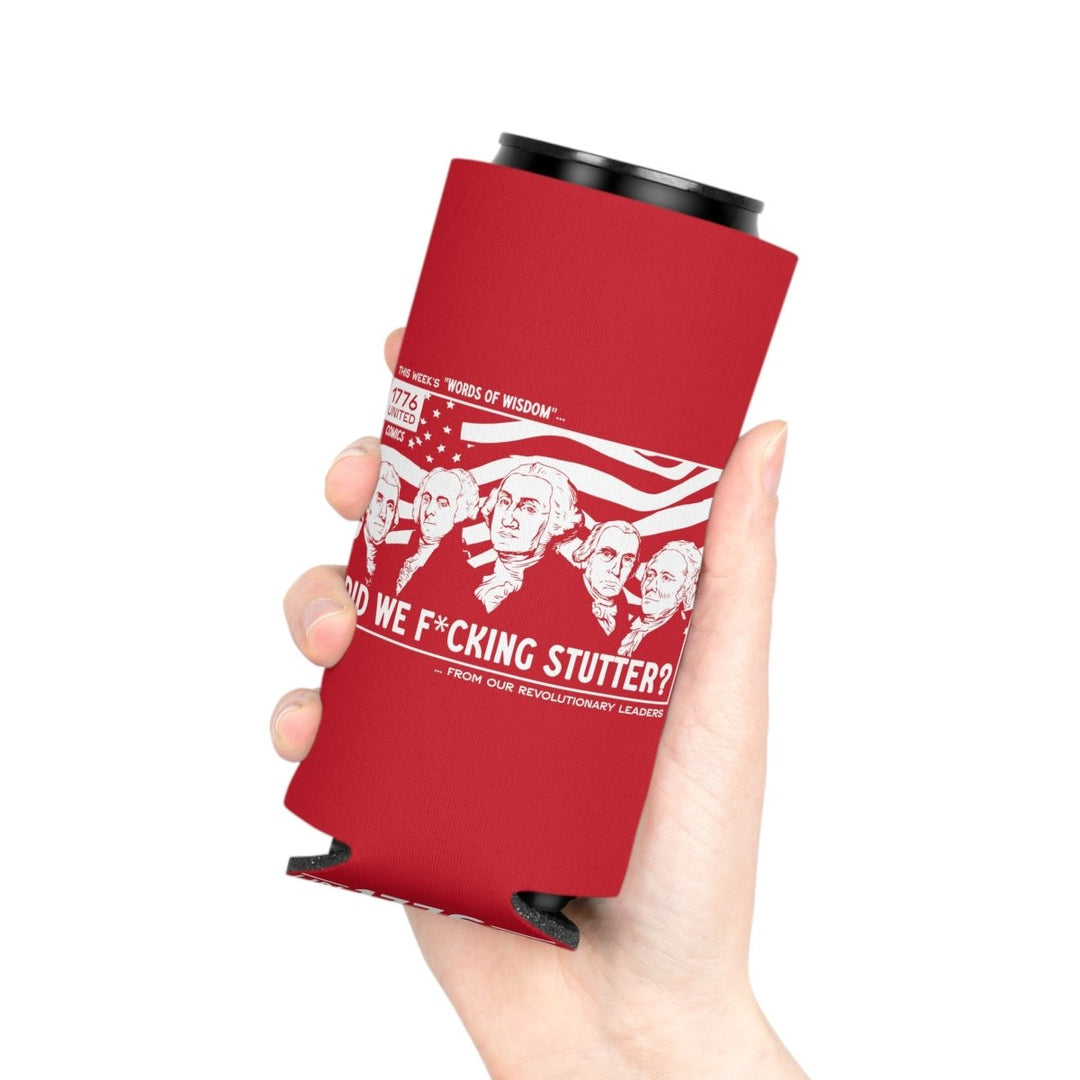 Did We Fn Stutter Can Cooler - 1776 United