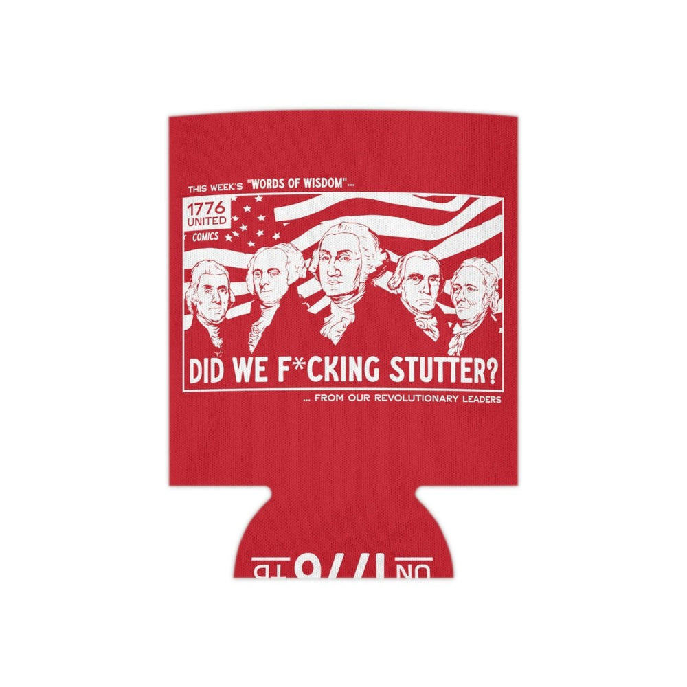 Did We Fn Stutter Can Cooler - 1776 United