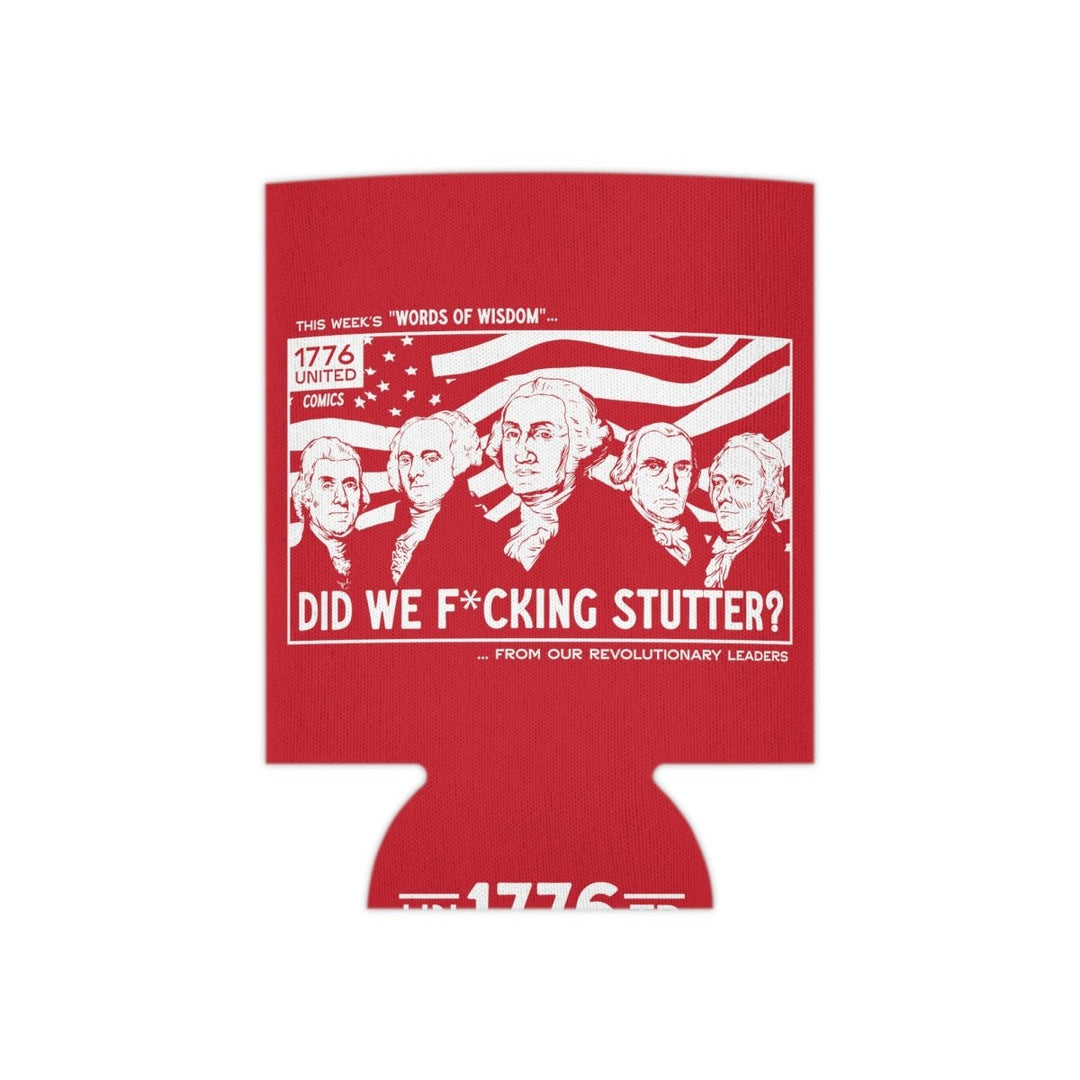 Did We Fn Stutter Can Cooler - 1776 United
