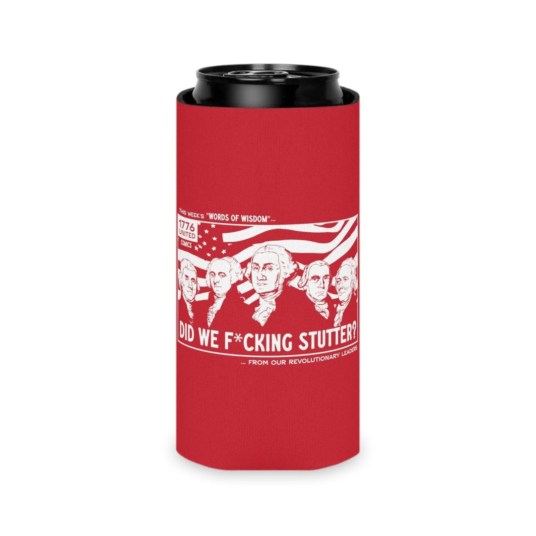 Did We Fn Stutter Can Cooler - 1776 United