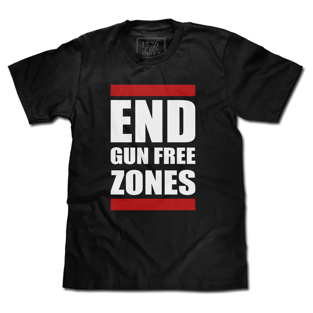 END GUN FREE ZONES - 1776 United