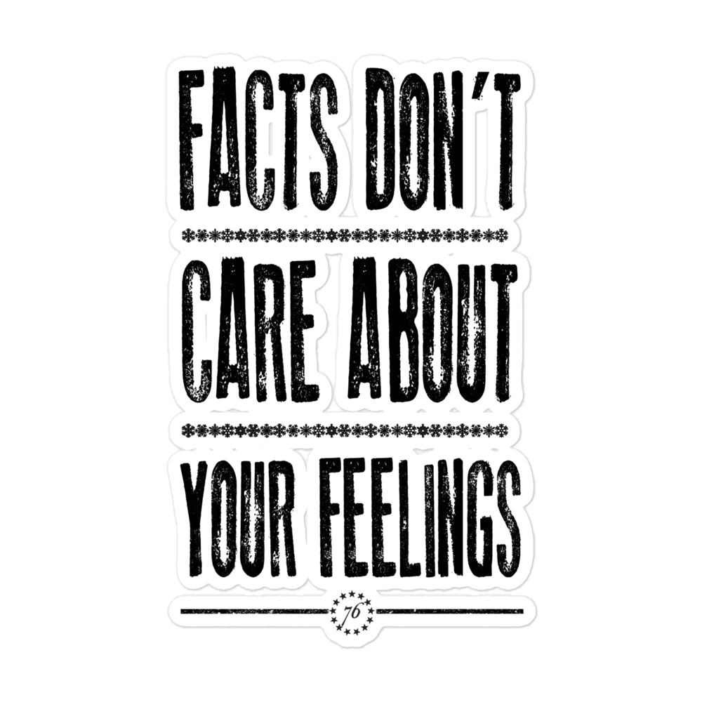 Facts Don't Care Sticker - 1776 United