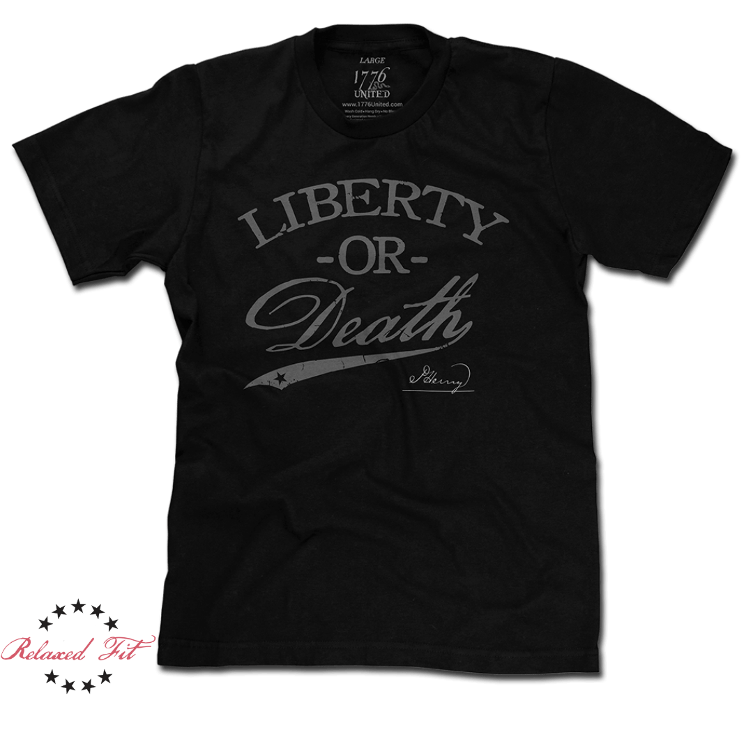 Liberty Or Death Shirt - Women's Relaxed Fit - 1776 United