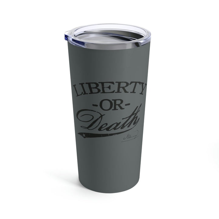 Liberty or Death Tumbler 20oz - 1776 United