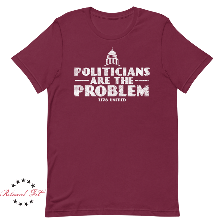 Politicians Are The Problem - Women's Relaxed Fit - 1776 United