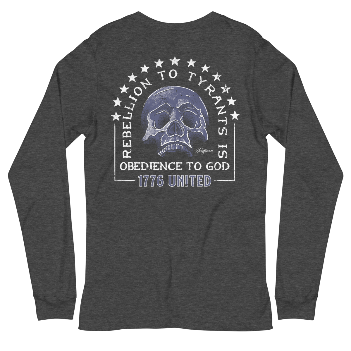 Rebellion To Tyrants Long Sleeve Tee – 1776 United
