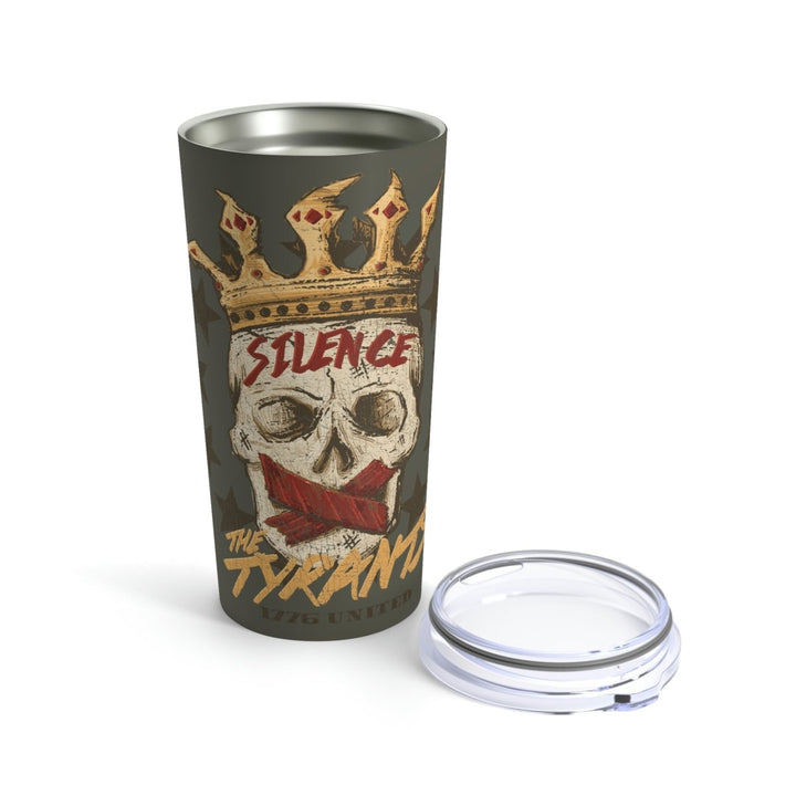 Silence The Tyrants Tumbler 20oz - 1776 United