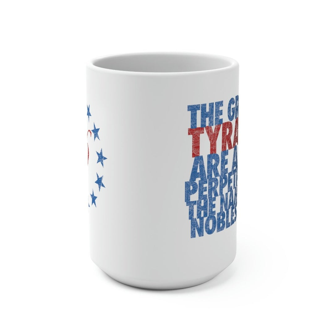 The Greatest Tyrannies Mug - 1776 United