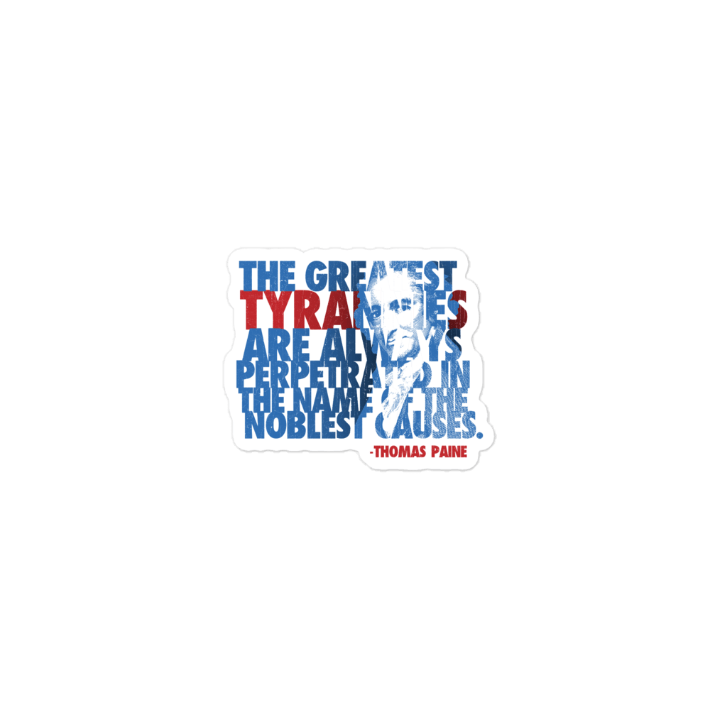 The Greatest Tyrannies Sticker - 1776 United