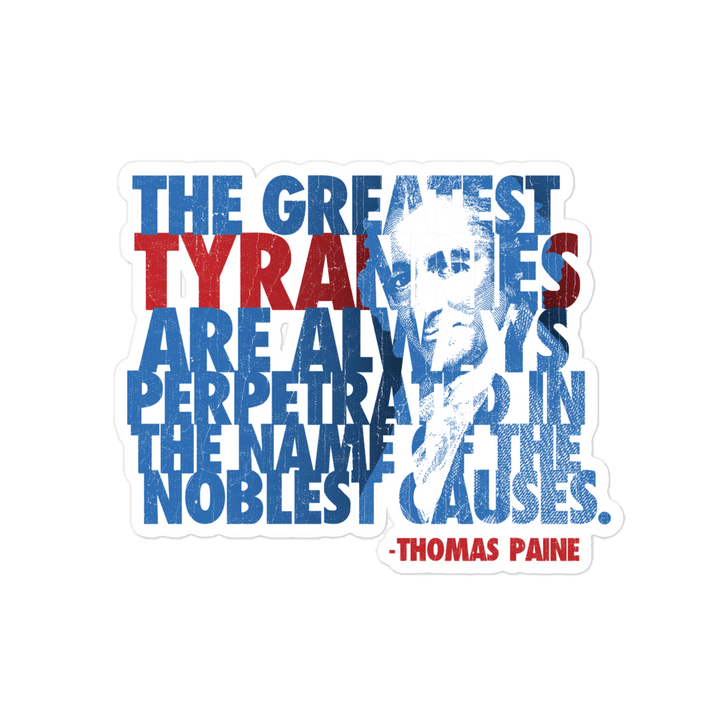 The Greatest Tyrannies Sticker - 1776 United