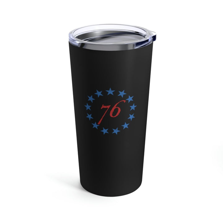 The Greatest Tyrannies Tumbler 20oz - 1776 United