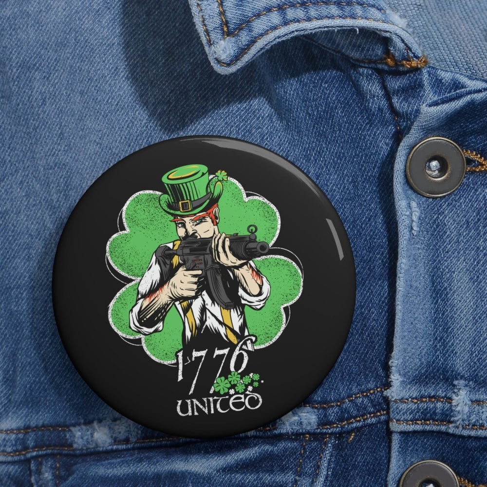 The Loaded Leprechaun Button - 1776 United