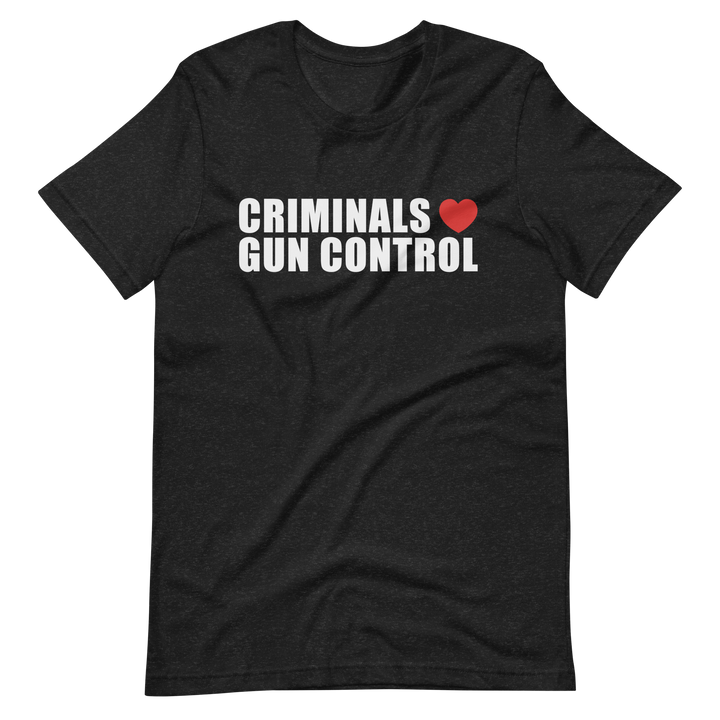 Criminals Love Gun Control