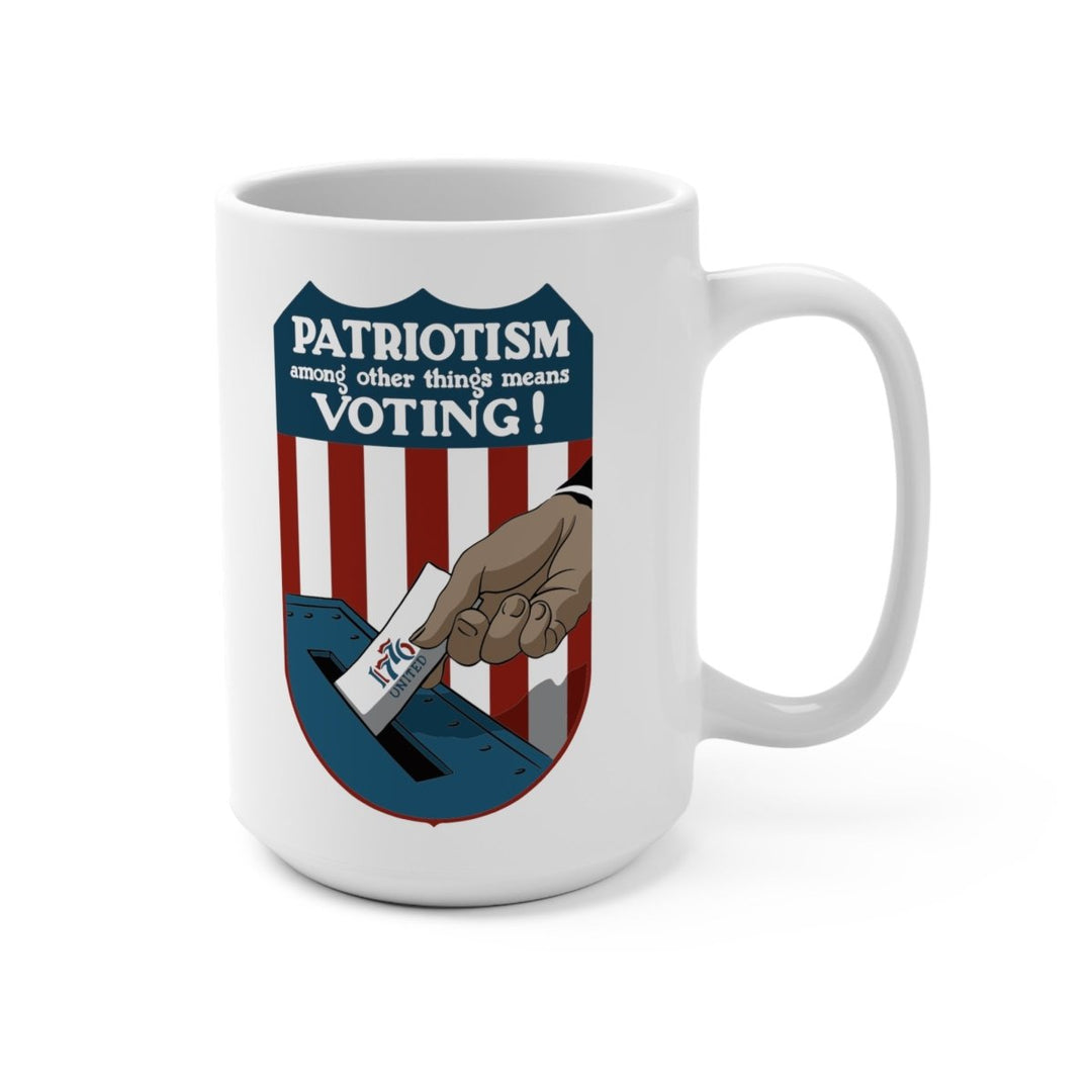 Voting is Patriotism Basic Mug - 1776 United