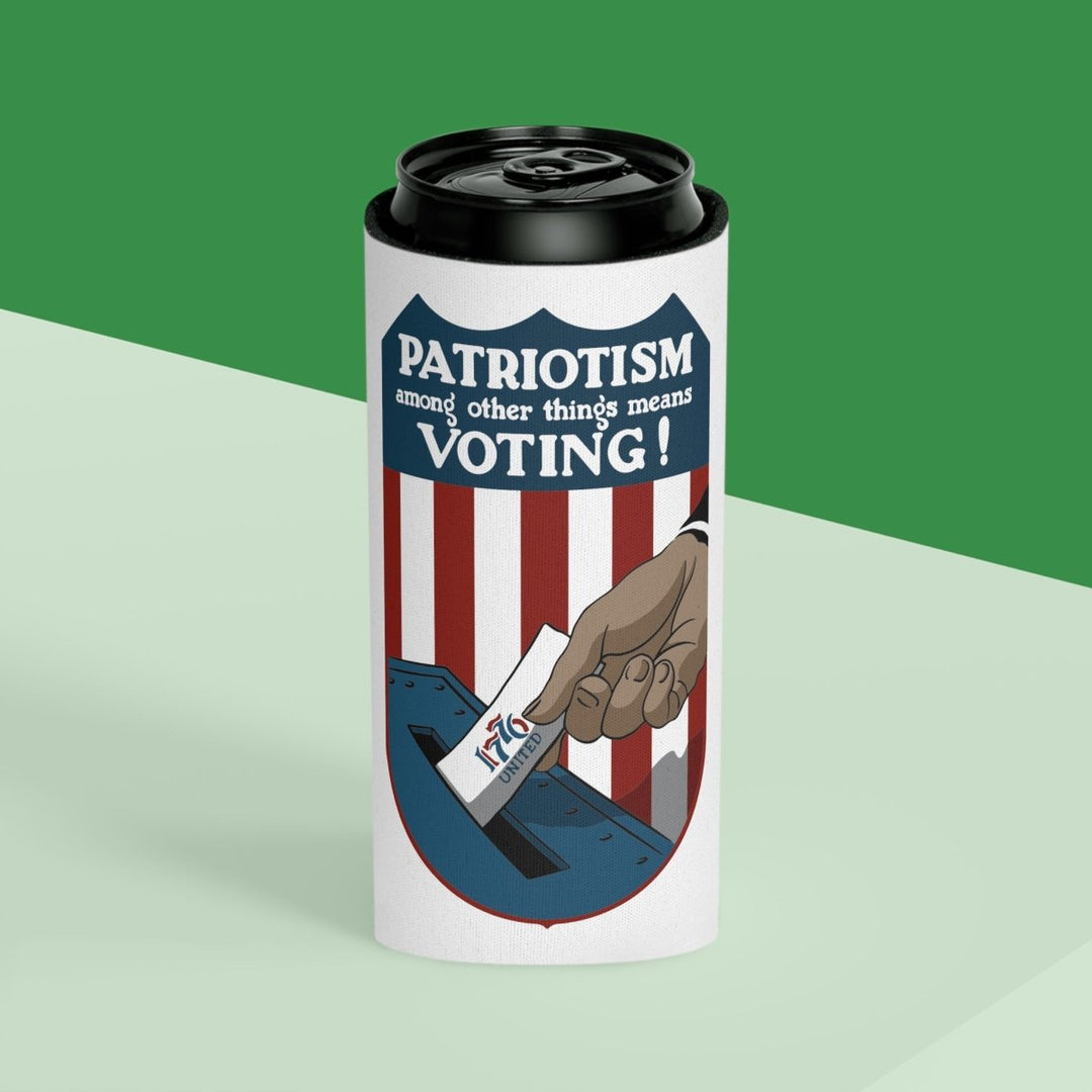 Voting Is Patriotism Can Cooler - 1776 United